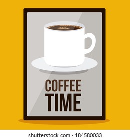 Coffee time design over yellow background, vector illustration