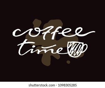 Coffee time - hand drawn doodle lettering poster