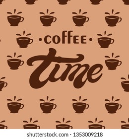 Coffee time. Hand drawn lettering. Vector illustration