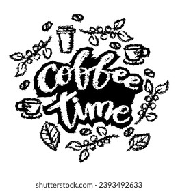 Coffee time. Hand drawn lettering. Vector illustration.