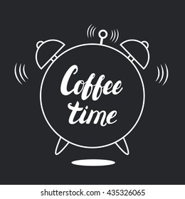 Coffee time hand written lettering with alarm clock for poster, card. Black background. Vector illustration.