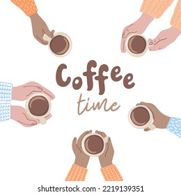 Coffee time. Hands holding cups of coffee. Top view. Coffee break concept. Hand drawn vector illustration