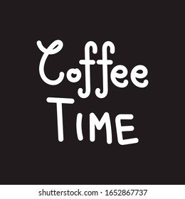 Coffee time, heart, coffee mug typography decoration, decor, for movitation, t-shirts, greetings and any type of cards, hand drawn, handmade EPS Vector