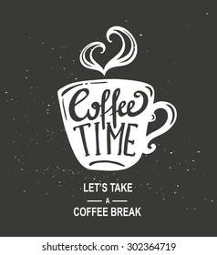 "Coffee Time" Hipster Vintage Stylized Coffee Paper Cup With Lettering On Chalkboard Background