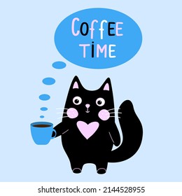 Coffee Time Illustration With Hand Written Text. Cute Kawaii Black Cat With Mug Of Coffee