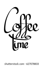 Coffee time isolated calligraphy lettering, words design template, vector illustration