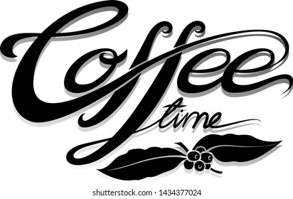 Coffee time. Lettering isolated on black background