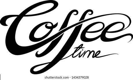 Coffee time. Lettering isolated on black background