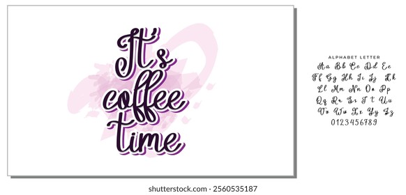 It's coffee time phrase. Ink illustration. Modern brush calligraphy. Isolated on white background.