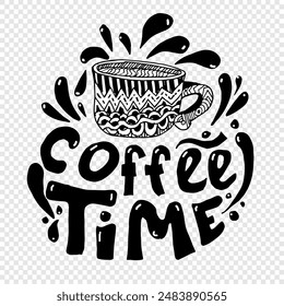 Coffee Time, quotes doodle vector