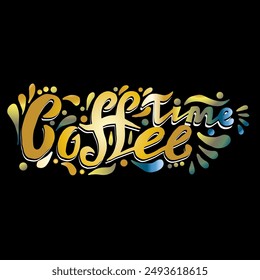 Coffee Time, quotes doodle vector