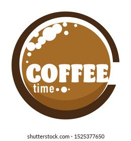 Coffee time, round logo for coffeeshop, cafe, circle of a cup with hot caffeinated beverage, brown coloured drink, abstract white bubbles and text inside, top view illustration on white background