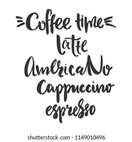 Coffee time - set of vector letterings for your designs
