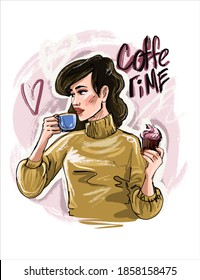 Coffee Time slogan. Hand drawn beautiful young woman. Fashion woman look. Sketch. Vector illustration EPS 10