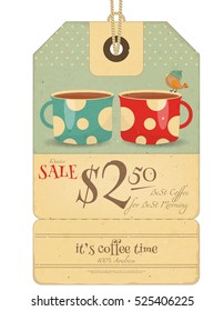 Coffee Time - Tag with Two Coffee Cups or Hot Chocolate in Retro Style with Cute Birds. Winter Sale. Vector Illustration