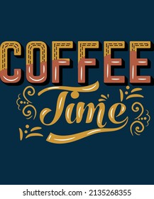 Coffee time t-shirt design vector