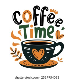 Coffee Time Typography with Cup Illustration, flat vector lettering, autumn image