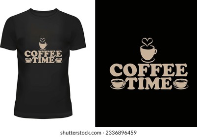 coffee time "Unleash your individuality with exclusive designs that redefine cool. Elevate your style game with my captivating t-shirt designs that blend creativity and trendsetting fashion. 