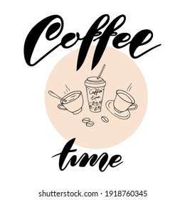 Coffee time - diseño de letras vectoriales para afiches, volantes, camisetas, tarjetas, invitaciones, pegatinas, pancartas. Leer con tazas de café y una taza de papel sobre el fondo de un círculo de colores ..