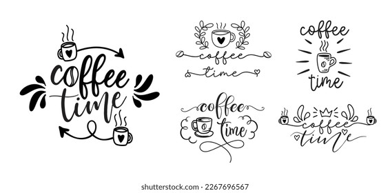 Coffee time. Vector set of typography quote. Design signboard text. Lettering word logo for poster, flyer, banner, menu cafe. Hand drawn slogan - coffee time. Illustration with cup, heart and arrows.