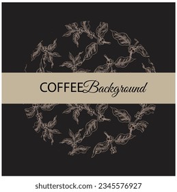 coffee tree pattern of sketch ink drawing for background, banner, fabric, art print, poster, packaging, label, card.