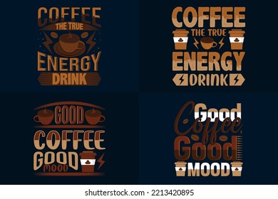 Coffee T-Shirt design bundle, set of Coffee print ready t-shirt designs