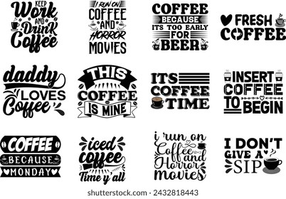 Coffee T-Shirt design Bundle,Coffee T-Shirt design Collection,Coffee Typhography  T-Shirt design Bundle