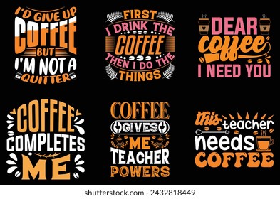 Coffee T-Shirt design Bundle,Coffee T-Shirt design Collection,Coffee Typhography  T-Shirt design Bundle