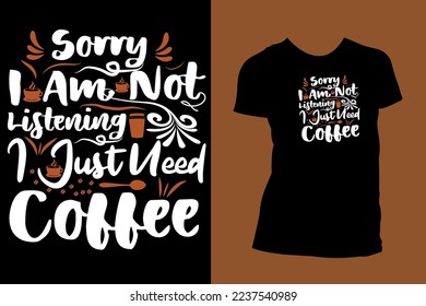 Coffee t-shirt design eps file, Women t-shirt design