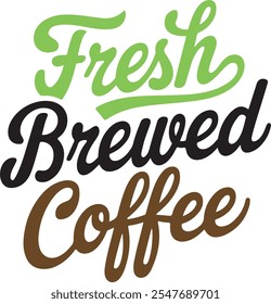 Kaffee T-Shirt-Design, frisch gebrühter Kaffee, Typografie