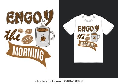 Coffee t-shirt design. Graphic design vector illustration