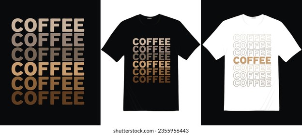 Coffee t-shirt design for coffee lover.