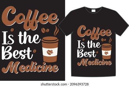 coffee t-shirt design for coffee lovers.