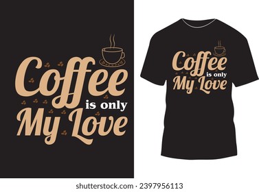 Coffee t-shirt design template, printable t shirt vector