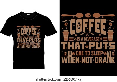 Coffee T-shirt Design Typography Print