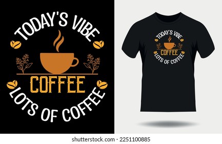 Coffee t-shirt design. Coffee typography t shirt design, Coffee quotes lettering tshirt design