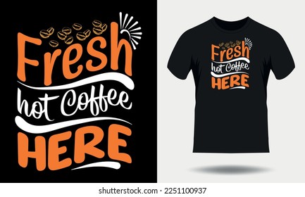 Coffee t-shirt design. Coffee typography t shirt design, Coffee quotes lettering tshirt design