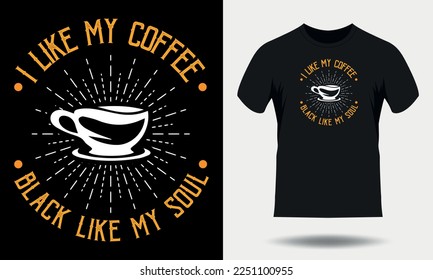 Coffee t-shirt design. Coffee typography t shirt design, Coffee quotes lettering tshirt design