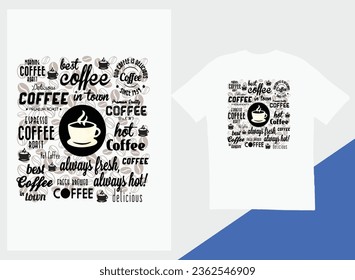 Coffee t-shirt design. Coffee typography t shirt design, Coffee quotes lettering t-shirt design