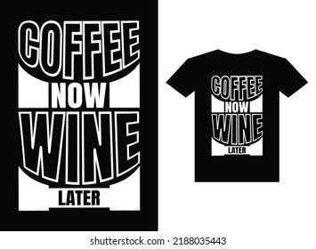 Coffee t-shirt design typography vector template for print