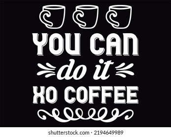 Coffee t-shirt design vector file