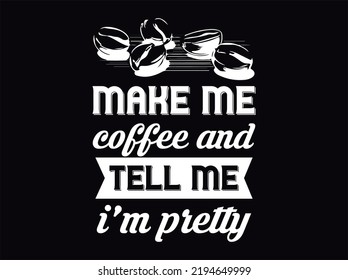 Coffee t-shirt design vector file