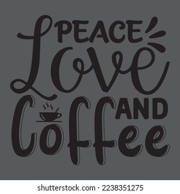 Coffee T-Shirt Design, Vector File.
