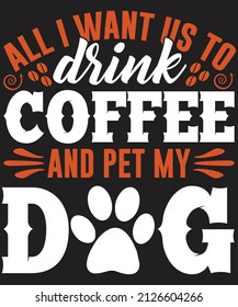 Coffee T-shirt Design Vector For Graphic
