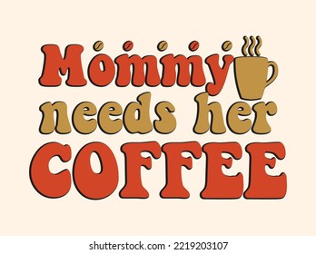 Coffee tshirt design, vintage typography and lettering art, retro slogan