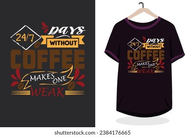 coffee tshirt design, vintage typography and lettering art....