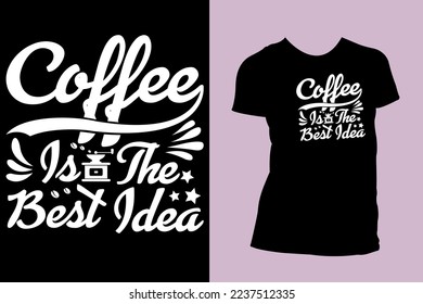Coffee t-shirt design, women t-shirt design