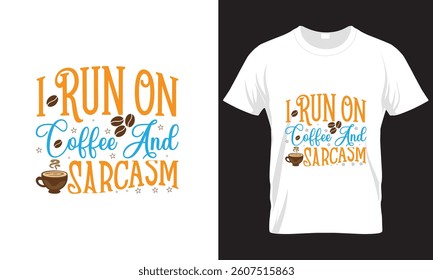 COFFEE T-SHIRT DESIGN,FOOD AND DRINK