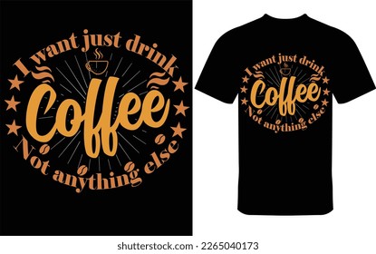 Coffee T-shirt Design,New coffee T shirt design, funny coffee shirt.