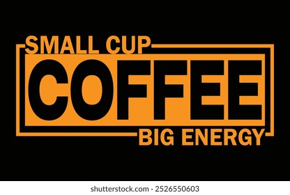 Coffee t-shirt  quote design Premium Vector